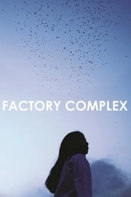 Factory Complex hd
