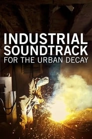 Industrial Soundtrack for the Urban Decay hd