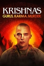 Krishnas: Gurus. Karma. Murder.