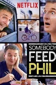 Somebody Feed Phil hd