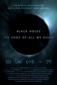 Black Holes: The Edge of All We Know hd