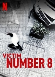 Victim Number 8 hd