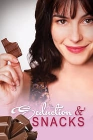 Seduction & Snacks hd