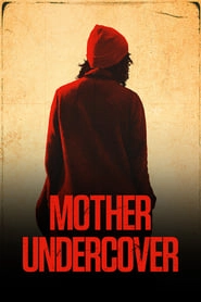 Mother Undercover hd