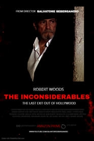 The Inconsiderables: Last Exit Out of Hollywood hd