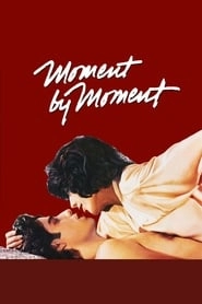Moment by Moment hd