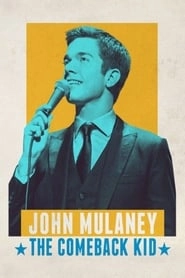 John Mulaney: The Comeback Kid hd