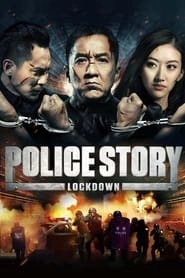 Police Story: Lockdown hd