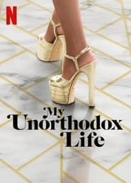 Watch My Unorthodox Life