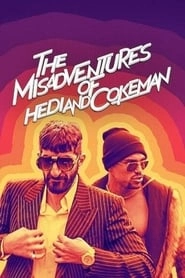 The Misadventures of Hedi and Cokeman hd