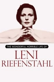 The Wonderful, Horrible Life of Leni Riefenstahl hd