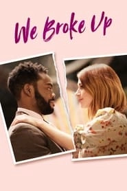 We Broke Up hd