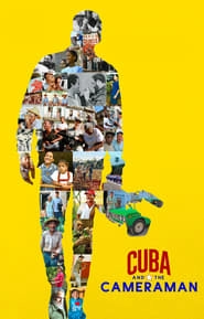 Cuba and the Cameraman hd
