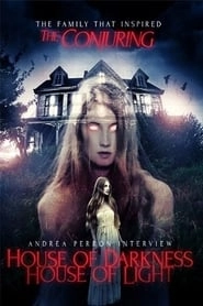 Andrea Perron: House Of Darkness House Of Light HD