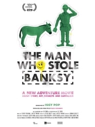 The Man Who Stole Banksy HD