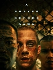 A Prayer Before Dawn hd