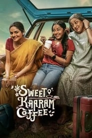 Watch Sweet Kaaram Coffee
