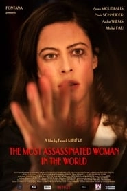 The Most Assassinated Woman in the World hd