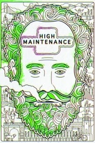 High Maintenance hd