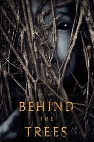 Behind the Trees hd