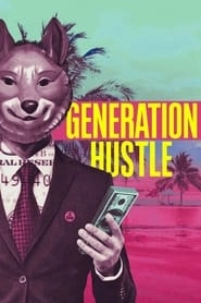 Generation Hustle hd