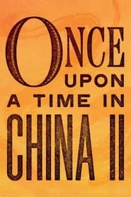 Once Upon a Time in China II hd