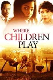 Where Children Play hd