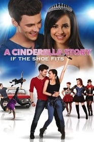 A Cinderella Story: If the Shoe Fits hd