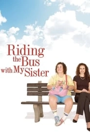 Riding the Bus with My Sister hd