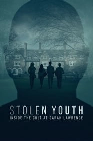 Stolen Youth: Inside the Cult at Sarah Lawrence hd