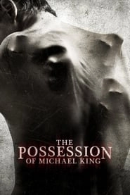 The Possession of Michael King hd