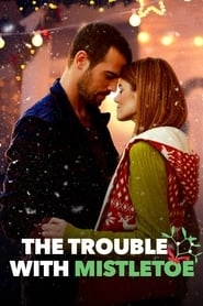 The Trouble with Mistletoe hd