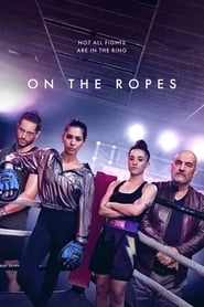 On The Ropes hd