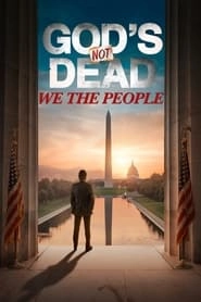 God's Not Dead: We The People hd