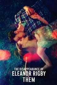 The Disappearance of Eleanor Rigby: Them hd