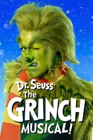 Dr. Seuss' The Grinch Musical HD