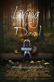 Living with the Dead: A Love Story hd