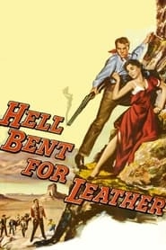 Hell Bent for Leather hd