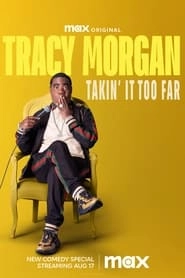 Tracy Morgan: Takin' It Too Far hd