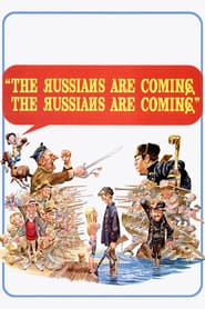 The Russians Are Coming! The Russians Are Coming! hd