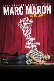 Marc Maron: More Later HD