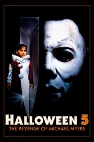 Halloween 5: The Revenge of Michael Myers hd