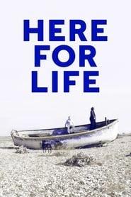 Here for Life hd