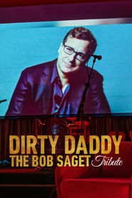 Dirty Daddy: The Bob Saget Tribute hd