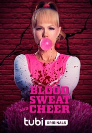 Blood, Sweat and Cheer hd