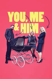 You, Me and Him HD