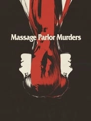 Massage Parlor Murders hd