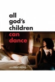 All God's Children Can Dance hd