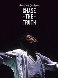 Michael Jackson: Chase the Truth hd