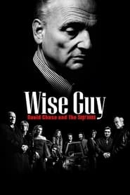 Watch Wise Guy David Chase and The Sopranos